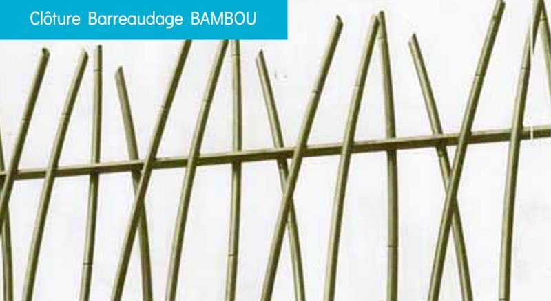 clôture barreaudage bambou - Clôture
